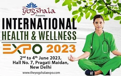 international health and wellness expo to be organised in delhi at pragati maidan from 2nd june to 4th june