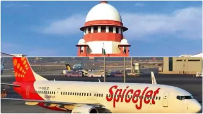 sc declines to extend time for spicejet to make payment to kalanithi maran  kal airways